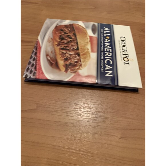 Crock Pot All American: More Than 100 Comfort Foods Enjoyed Recipe Book - Picture 6 of 16